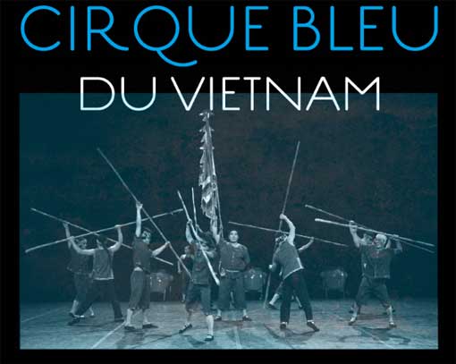 Cirque Bleu du Vietnam: Tournée 2013 en France et en Europe