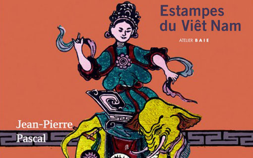 Livre: "Estampes du Viêt Nam" - La culture vietnamienne à travers les estampes populaires 