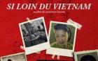 Projection - "Si loin du Vietnam" un documentaire de Laurence Gavron