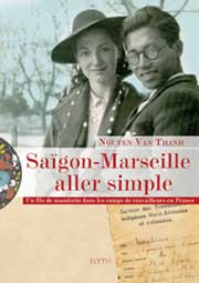 Saïgon-Marseille aller simple : le récit d'une page d'histoire oubliée